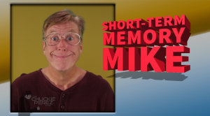 Short-term memory Mike